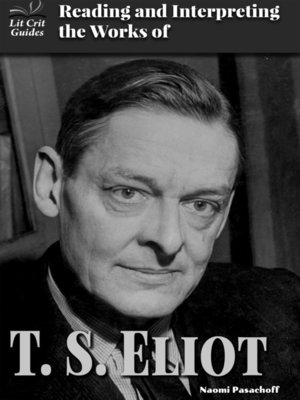 cover image of Reading and Interpreting the Works of T.S. Eliot